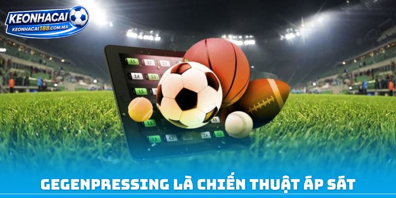 Gegenpressing là chiến thuật áp sát