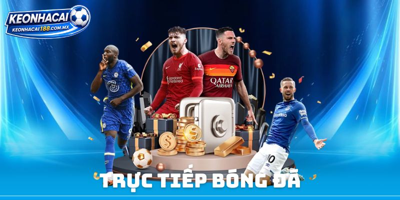 Trực Tiếp Bóng Đá
